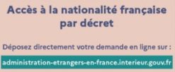 Dématérialisation de la demande d’accès à la nationalité française par décret