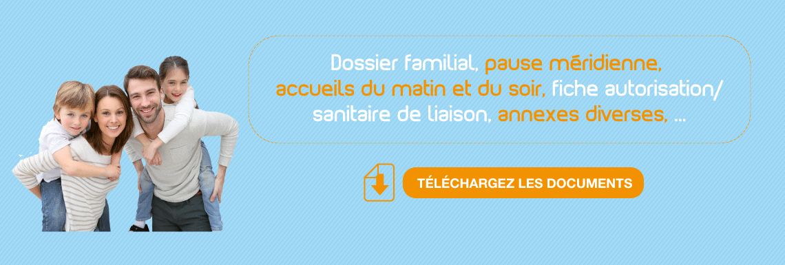 Dossier familial et fiches d’inscriptions 2022-2023